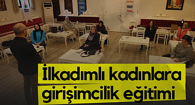 İlkadım Belediyesi’nden Kadınlara Girişim Eğitimi