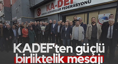 KADEF'ten Güçlü Birliktelik Mesajı