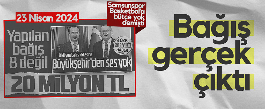 Samsunspor Basketbol'a Bütçe Yok Demişti! Mustafa Demir Döneminde Yapılan 10,5 Milyonluk Bağış Gerçek Çıktı