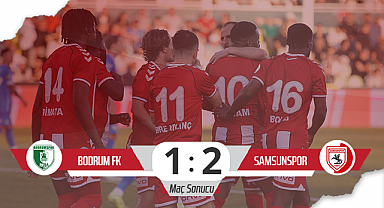 Samsunspor, Bodrum FK Deplasmanından 3 Puanla Döndü (Maç Özeti)