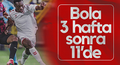 Samsunspor'da Bola 3 Hafta Sonra İlk 11'de