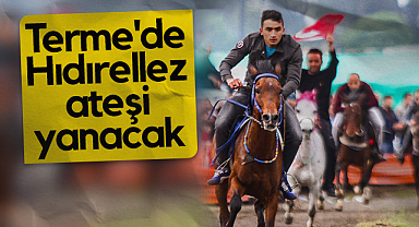 Terme'de Hıdırellez Ateşi Yanacak