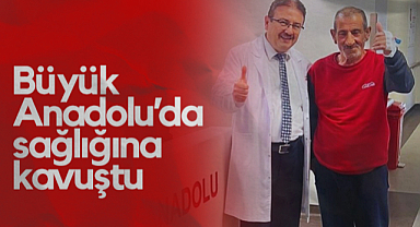 Artvinli Hasta Samsun Büyük Anadolu Hastanesi'nde Sağlığına Kavuştu
