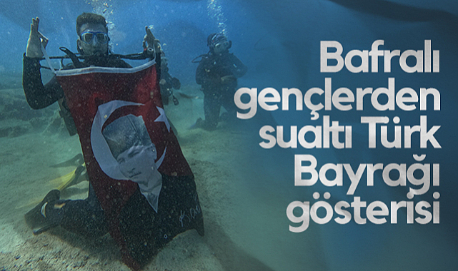 Bafralı Gençlerden Sualtı Türk Bayrağı Gösterisi