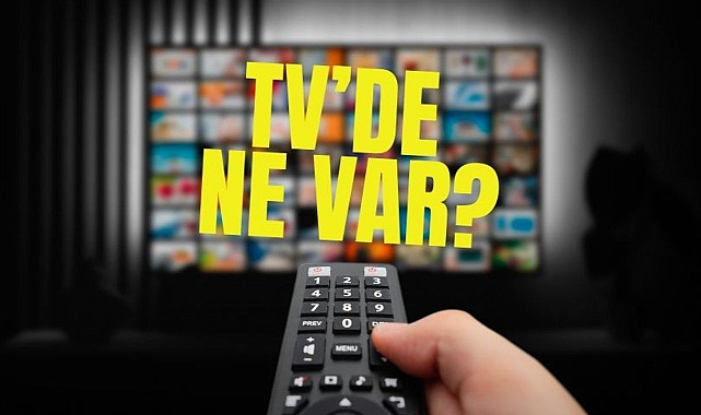 Bu Akşam Hangi Diziler Yayında? 23 Mayıs TV Rehberi