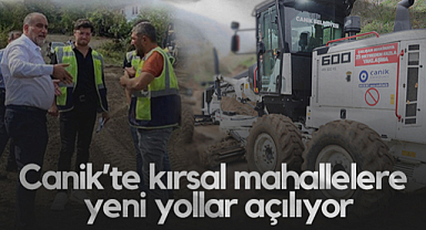 Canik’te Kırsal Mahallelere Yeni Yollar Açılıyor