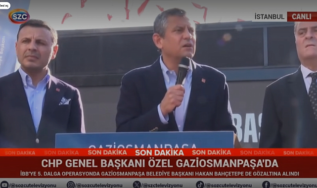 CHP Lideri Özgür Özel'den Gaziosmanpaşa'da Kritik Açıklamalar: Hodri Meydan