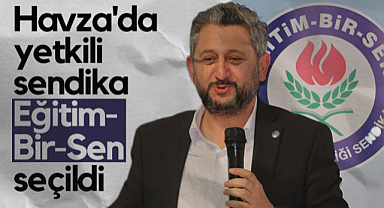 Havza'da Yetkili Sendika Eğitim-Bir-Sen Seçildi