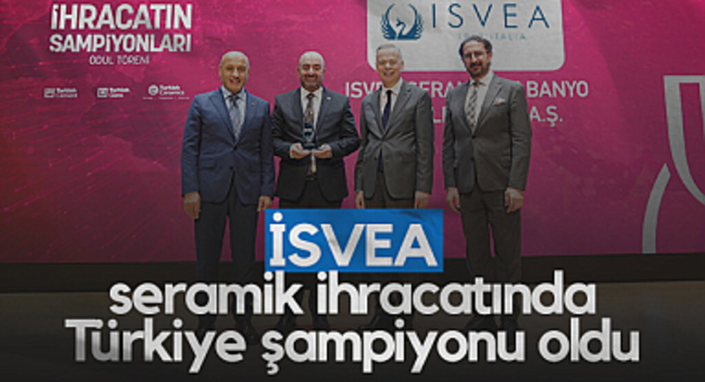 İSVEA, Seramik İhracatında Türkiye Şampiyonu Oldu
