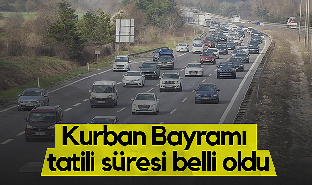 Kurban Bayramı Tatili Süresi Belli Oldu