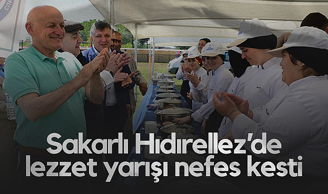 Sakarlı Hıdırellez’de Lezzet Yarışı Nefes Kesti!