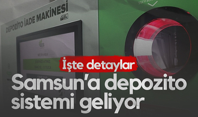Samsun'a Depozito Sistemi Geliyor! İşte Detaylar...