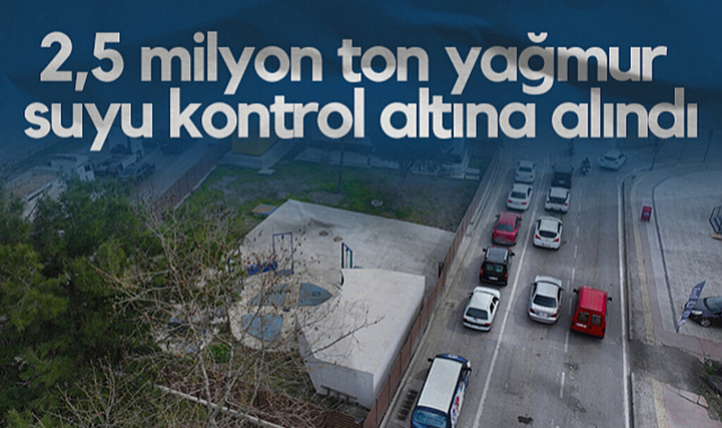 Samsun'da 2,5 Milyon Ton Yağmur Suyu Kontrol Altına Alındı