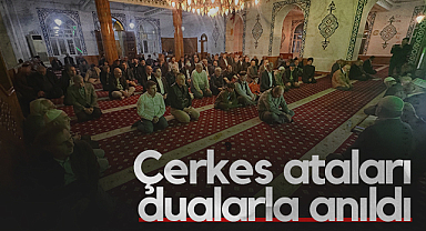 Samsun'da Çerkes Ataları Dualarla Anıldı