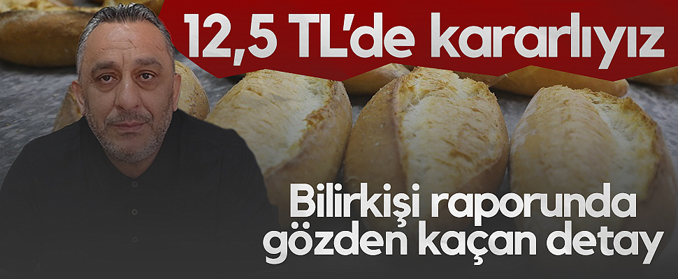 Samsun'da Ekmek Yeniden 12,5 TL Oldu: Bilirkişi Raporunda Gözden Kaçan Detay...