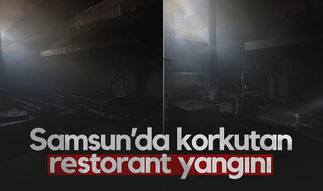 Samsun'da Korkutan Restorant Yangını