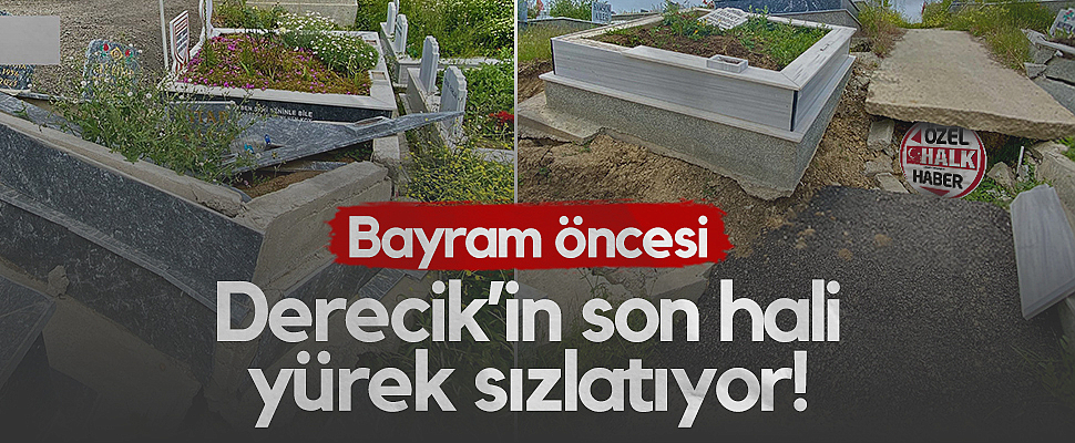 Samsun'da Kurban Bayramı Öncesi Derecik Mezarlığı'nın Son Hali Yürek Sızlatıyor!