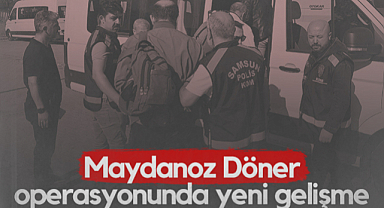Samsun Merkezli Maydanoz Döner Operasyonunda Yeni Gelişme