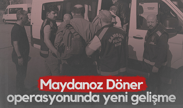 Samsun Merkezli Maydanoz Döner Operasyonunda Yeni Gelişme