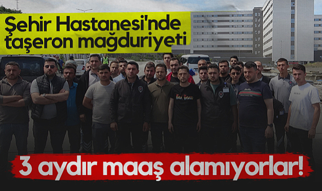 Samsun Şehir Hastanesi'nde Taşeron Mağduriyeti: 3 Aydır Maaş Alamıyorlar!