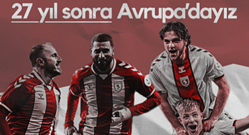 Samsunspor 27 Yıl Sonra Avrupa’da!