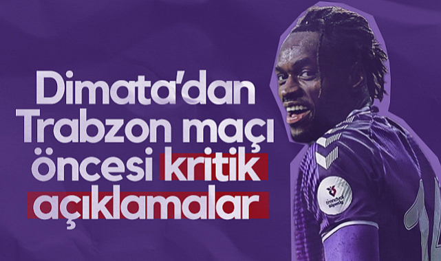 Samsunspor'da Dimata'dan Trabzonspor Maçı Öncesi Kritik Açıklamalar