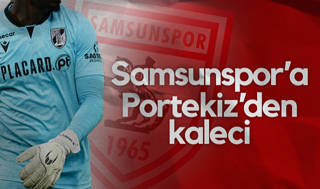Samsunspor'da Kaleye Portekiz'den Transfer
