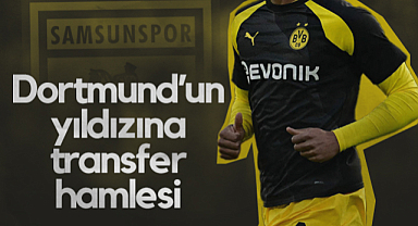 Samsunspor'dan Dortmund'un Yıldızına Transfer Hamlesi