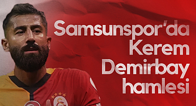Samsunspor’dan Kerem Demirbay Hamlesi