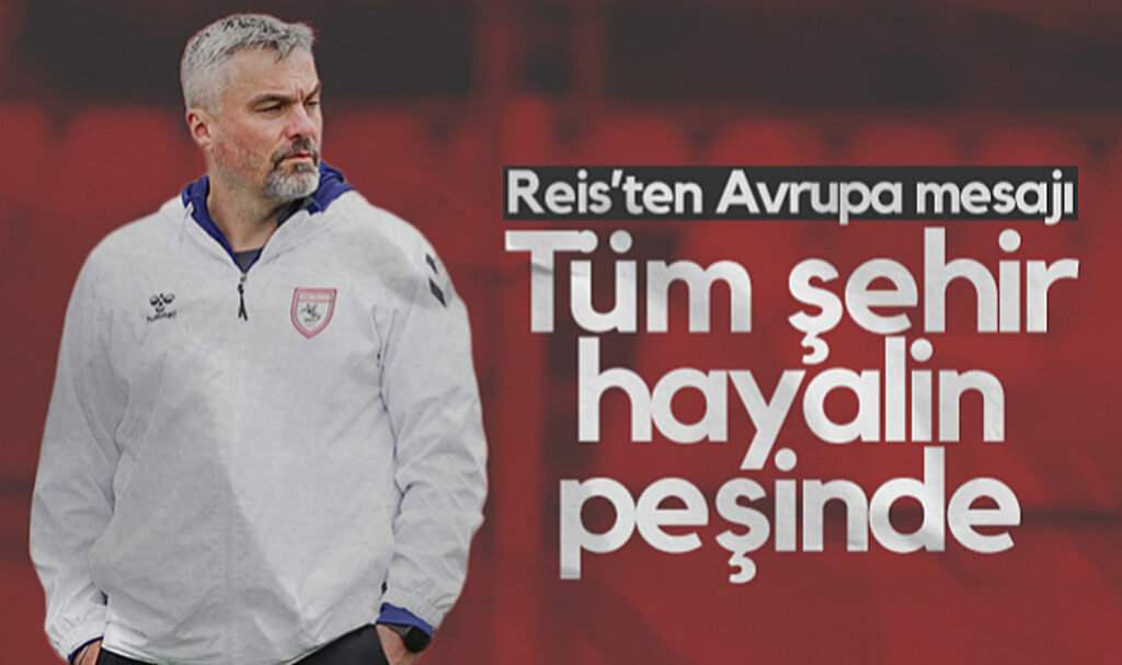 Samsunspor Teknik Direktörü Reis'ten Avrupa Mesajı: Tüm Şehir Hayalin Peşinde