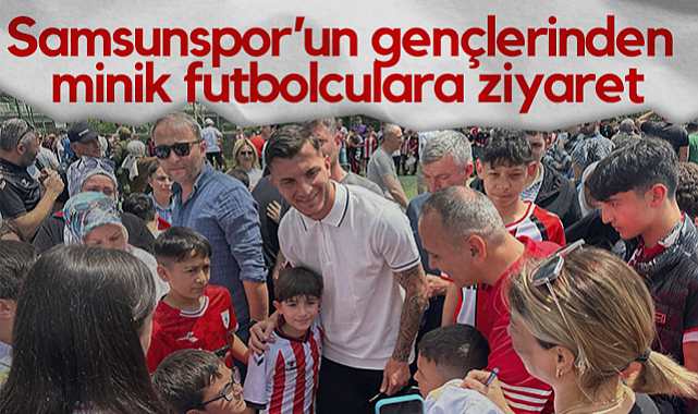 Samsunspor'un Genç Oyuncularından Çarşamba'da Minik Futbolculara Ziyaret