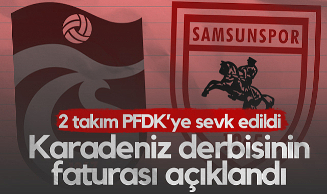 Trabzonspor-Samsunspor Maçının PFDK Sevkleri Açıklandı