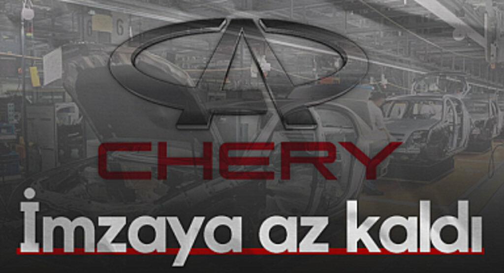 SBB Başkanı Halit Doğan Açıkladı: Chery Fabrikası için İmzaya Az Kaldı