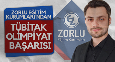 Zorlu Eğitim Kurumları'ndan TÜBİTAK Olimpiyat Başarısı