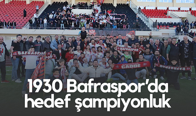 1930 Bafraspor’da Hedef Şampiyonluk