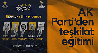 AK Parti’den Samsun’da Teşkilat Eğitim Programı