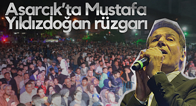 Asarcık’ta Mustafa Yıldızdoğan Rüzgarı