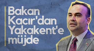 Bakan Kacır'dan Yakakent'e Müjde: Su Ürünleri OSB'nin Kuruluşu Tamamlandı