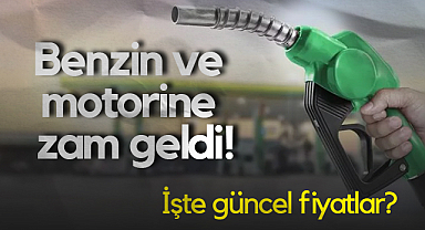 Benzin ve Motorine Zam Geldi! 15 Haziran Fiyatları