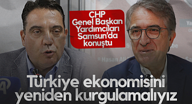 CHP Genel Başkan Yardımcıları Karatepe ve Bağcıoğlu Samsun'da Konuştu: Türkiye Ekonomisini Yeniden Kurgulamalıyız