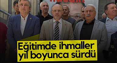 CHP Samsun İl Başkanı Mehmet Özdağ: Eğitimde İhmaller Yıl Boyunca Sürdü
