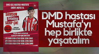 DMD Hastası Mustafa'yı Hep Birlikte Yaşatalım