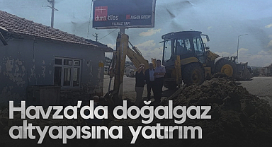 Havza’da Doğalgaz Altyapısına Yatırım
