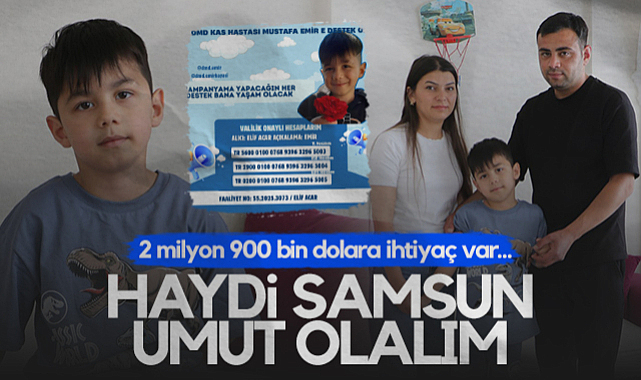 Haydi Samsun Umut Olalım! DMD Hastası Emir İçin Valilik Onaylı Kampanya...