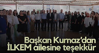 İlkadım Belediye Başkanı İhsan Kurnaz'dan İLKEM Ailesine Teşekkür
