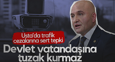 İYİ Partili Erhan Usta'dan Trafik Cezalarına Sert Tepki: Devlet Vatandaşına Tuzak Kurmaz