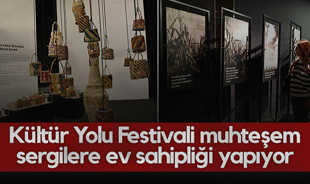 Kültür Yolu Festivali Muhteşem Sergilere Ev Sahipliği Yapıyor