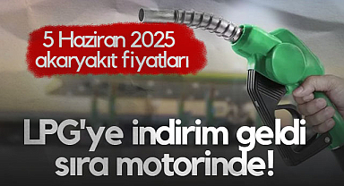 LPG'ye İndirim Geldi, Sıra Motorinde! 5 Haziran 2025 Akaryakıt Fiyatları