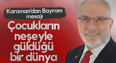 Mehmet Karaman'dan Kurban Bayramı Mesajı: Çocukların Neşeyle Güldüğü Bir Dünya...
