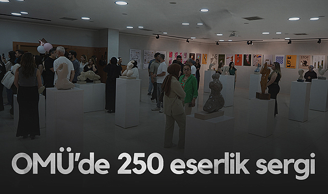 OMÜ'de 250 Eserlik Mezuniyet Sergisi Sanatseverlerle Buluştu